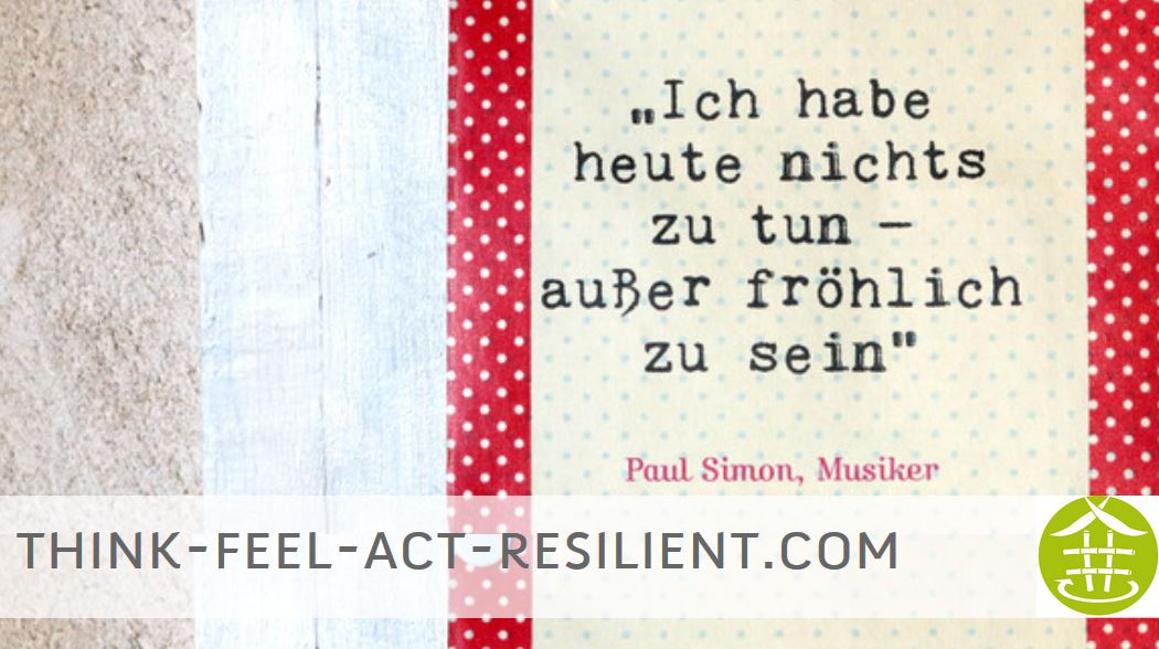 Was heißt Resilienz-think-feel-act-resilientWas heißt Resilienz-think-feel-act-resilient