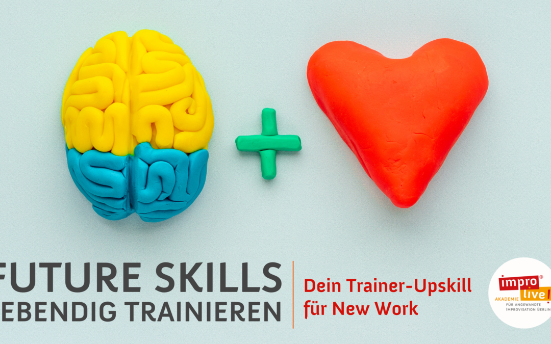 Applied Improv für New Work | Future-Skills Update für Trainer