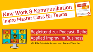 Impro Master Class für Teams_Kommunikation
